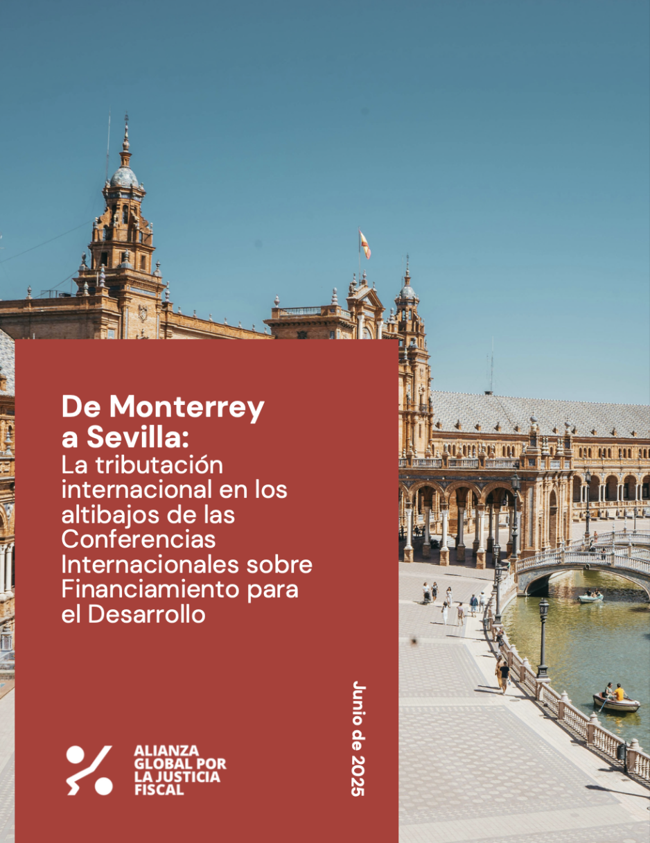 De Monterrey a Sevilla: La tributación internacional en los altibajos de las Conferencias Internacionales sobre Financiamiento para el Desarrollo